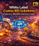 White Label Casino API Solutions: Features, Benefits and Use Cases